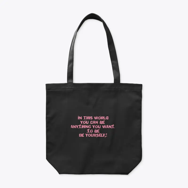  "Be YOURSELF" BP Tote!